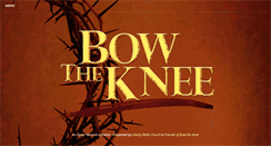 Desktop Screenshot of bowtheknee.com